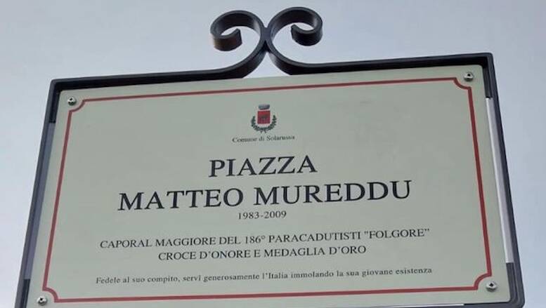 Solarussa - Cerimonia di Intitolazione di una piazza in memoria del caporalmaggiore Matteo Mureddu